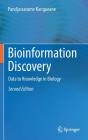 Bioinformation Discovery: Data to Knowledge in Biology By Pandjassarame Kangueane Cover Image