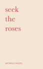 Seek The Roses Cover Image