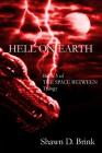 Hell on Earth (Space Between #3) By Shawn D. Brink Cover Image