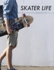 Skater Life By Spencer Eltringham Cover Image
