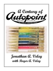 A Century of Autopoint Cover Image