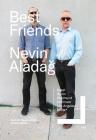 Nevin Aladag: Best Friends / Social Fabric Cover Image