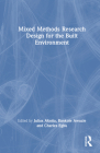 Mixed Methods Research Design for the Built Environment By Julius Akotia (Editor), Bankole Awuzie (Editor), Charles Egbu (Editor) Cover Image