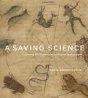 A Saving Science: Capturing the Heavens in Carolingian Manuscripts By Eric M. Ramírez-Weaver Cover Image