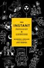 The Instant Physicist: An Illustrated Guide By Richard A. Muller, Joey Manfre (Illustrator) Cover Image