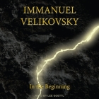 In the Beginning By Immanuel Velikovsky, Lee Goettl (Read by) Cover Image
