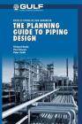 The Planning Guide to Piping Design Cover Image
