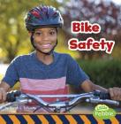 Bike Safety By Sarah L. Schuette Cover Image