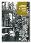 Collective Housing: Vivienda Colectiva En Espana By Andrés Cánovas (Contribution by), Carmen Espegel (Contribution by) Cover Image