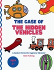 The Case of the Hidden Vehicles: Search and Find all of the Hidden Vehicles By Sara Furlong Cover Image