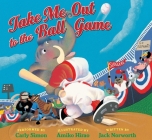 Take Me Out to the Ball Game Cover Image