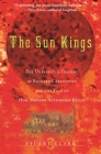 The Sun Kings: The Unexpected Tragedy of Richard Carrington and the Tale of How Modern Astronomy Began By Stuart Clark Cover Image