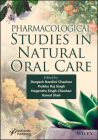 Pharmacological Studies in Natural Oral Care By Smt Durgesh Nandini Chauhan (Editor), Prabhu Raj Singh (Editor), Nagendra Singh Chauhan (Editor) Cover Image