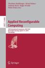 Applied Reconfigurable Computing: 15th International Symposium, ARC 2019, Darmstadt, Germany, April 9-11, 2019, Proceedings Cover Image