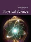 Principles of Physical Science: Print Purchase Includes Free Online Access By Donald Franceschetti (Editor) Cover Image
