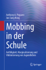 Mobbing in Der Schule: Anfälligkeit, Marginalisierung Und Viktimisierung Von Jugendlichen By Anthony A. Peguero, Jun Sung Hong Cover Image