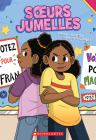 Soeurs Jumelles By Varian Johnson, Shannon Wright (Illustrator) Cover Image