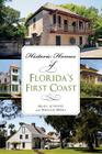 Historic Homes of Florida's First Coast (Landmarks) Cover Image