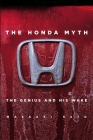 The Honda Myth: The Genius and His Wake By Masaaki Sato Cover Image