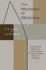 The Meaning of Meaning: A Study of the Influence of Language Upon Thought and of the Science of Symbolism Cover Image