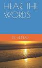 Hear the Words: Book Two By Glinjo Glinjo Cover Image