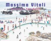 Massimo Vitali: Entering a New World: Photographs 2009-2018 By Massimo Vitali (Photographer) Cover Image