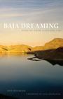 Baja Dreaming: Stories from another time By Rod Kulbach Cover Image