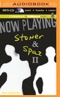 Now Playing: Stoner & Spaz II By Ron Koertge, Josh Hamilton (Read by) Cover Image