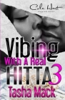 Vibing With A Real Hitta 3: An Urban Romance Finale Cover Image