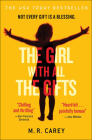 Girl with All the Gifts By M. R. Carey, Mike Carey Cover Image