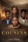 Cousins: All We Got Is Us! Cover Image