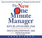 The New One Minute Manager CD By Ken Blanchard, Spencer Johnson, M.D., Dan Woren (Read by) Cover Image