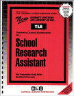 School Research Assistant: Passbooks Study Guide (Teachers License Examination Series) By National Learning Corporation Cover Image