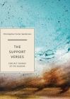 The Support Verses: Earliest Sayings of the Buddha By Christopher Carter Sanderson Cover Image