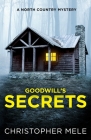 Goodwill's Secrets By Christopher Mele Cover Image