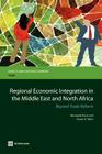 Regional Economic Integration in the Middle East and North Africa: Beyond Trade Reform (Directions in Development: Trade) Cover Image