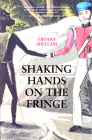 Shaking Hands on the Fringe: Negotiating the Aboriginal World at King George's Sound By Tiffany Shellam Cover Image