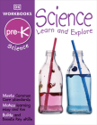 DK Workbooks: Science, Pre-K: Learn and Explore By DK Cover Image