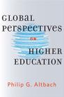 Global Perspectives on Higher Education By Philip G. Altbach Cover Image
