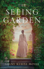 The Seeing Garden By Ginny Kubitz Moyer Cover Image