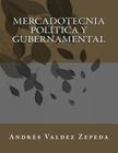 Mercadotecnia Política y Gubernamental By Andres Valdez Zepeda Cover Image