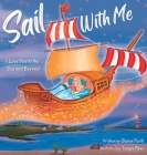 Sail With Me: I Love You to the Sea and Beyond (Mother and Daughter Edition) By Sharon Purtill, Tamara Piper (Illustrator) Cover Image
