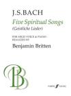 Five Spiritual Songs (Faber Edition) By Johann Sebastian Bach (Composer) Cover Image