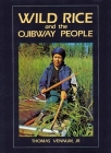 Wild Rice and the Ojibway People Cover Image