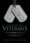 Counseling Veterans: A Practical Guide Cover Image