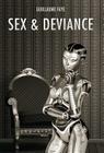 Sex and Deviance By Guillaume Faye Cover Image