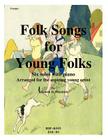 Folk Songs for Young Folks - trumpet and piano By Kenneth Friedrich Cover Image