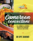 Cameroon Concoctions By Ope Banwo Cover Image