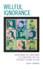 Willful Ignorance: Overcoming the Limitations of (Christian) Love for Refugees Seeking Asylum Cover Image