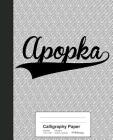 Calligraphy Paper: APOPKA Notebook By Weezag Cover Image